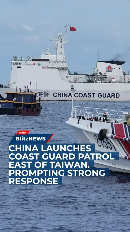 China Launches Coast Guard Patrol East of Taiwan, Prompting Strong Response